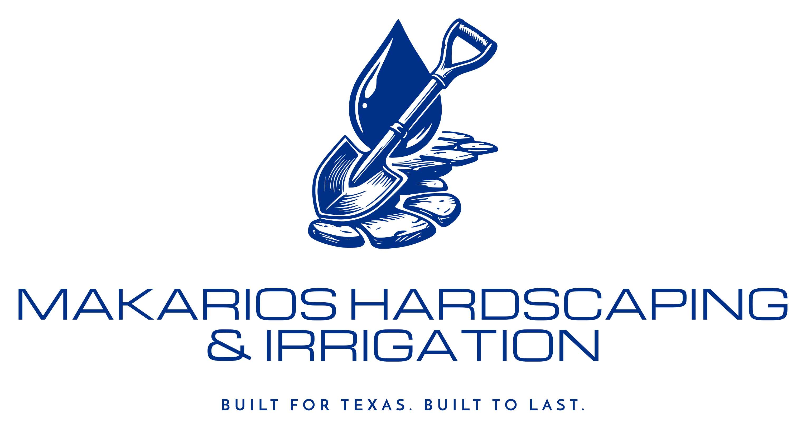 MAKARIOS HARDSCAPING & IRRIGATION - BUILT FOR TEXAS. BUILT TO LAST.